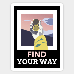 Find Your Way Magnet